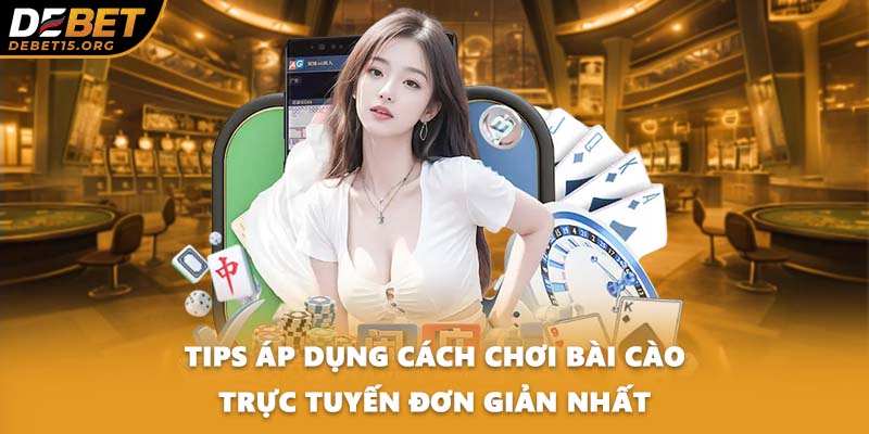 Tips áp dụng cách chơi bài cào trực tuyến đơn giản nhất